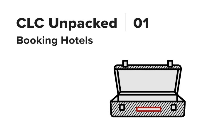 CLC Unpacked guide to booking hotels.